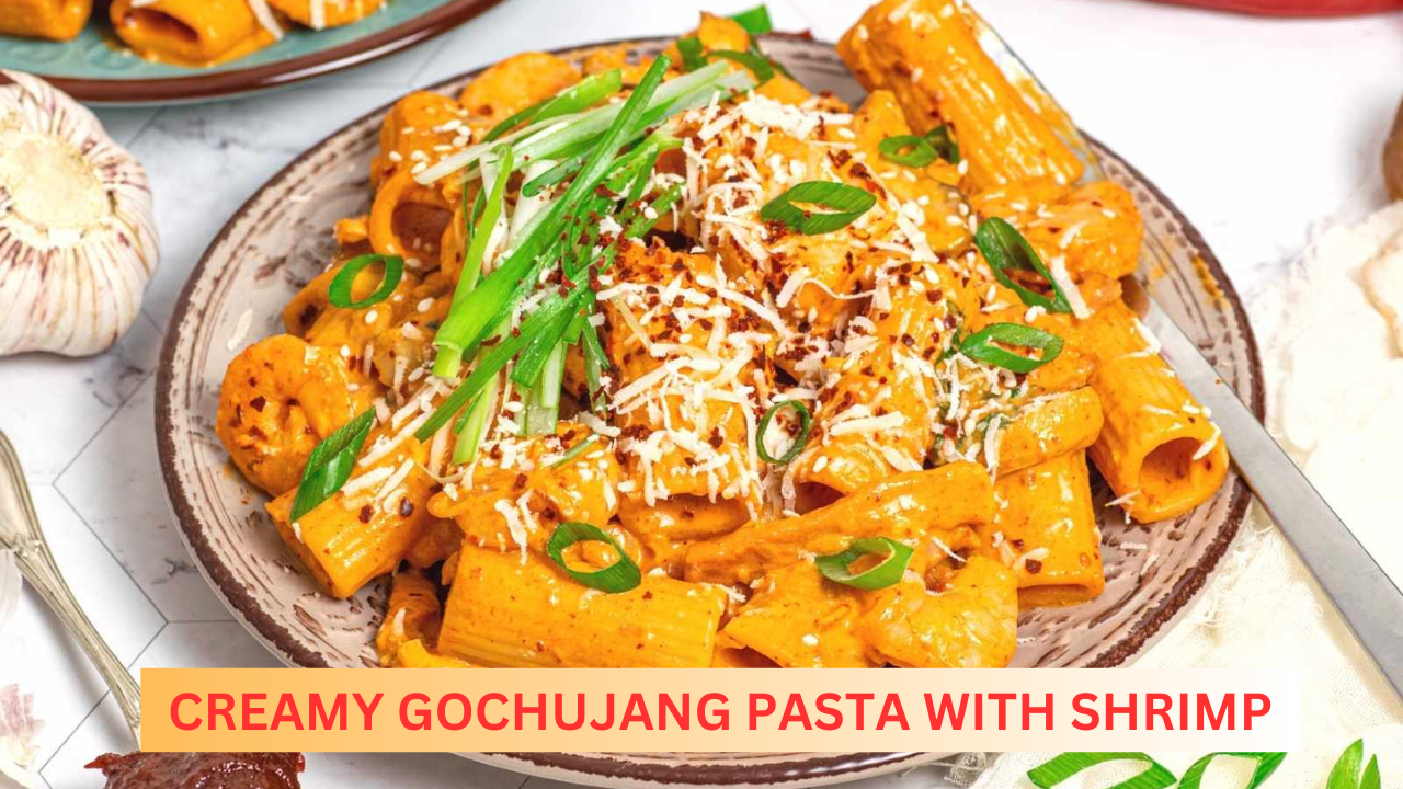 CREAMY GOCHUJANG PASTA WITH SHRIMP