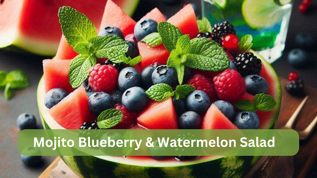 Mojito Blueberry & Watermelon Salad